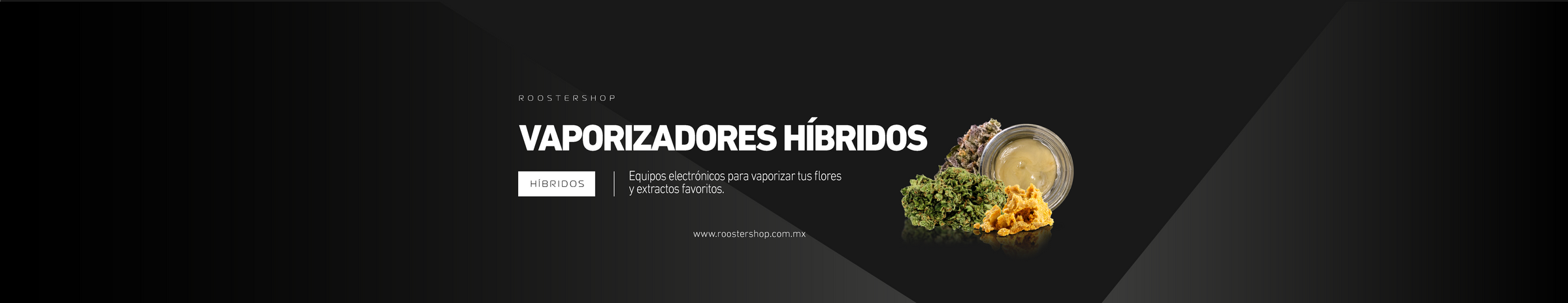 Vaporizadores para Wax y para Hierba